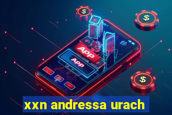 xxn andressa urach